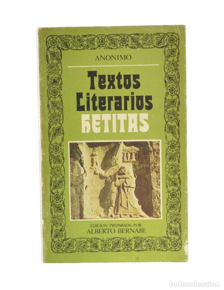 Libros de segunda mano: TEXTOS LITERARIOS HETITAS - An&oacute;nimo - Foto 1