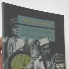 Libros de segunda mano: ESCRITOS DE VANGUARDIA - DANIIL CHARMS. Lote 195946630