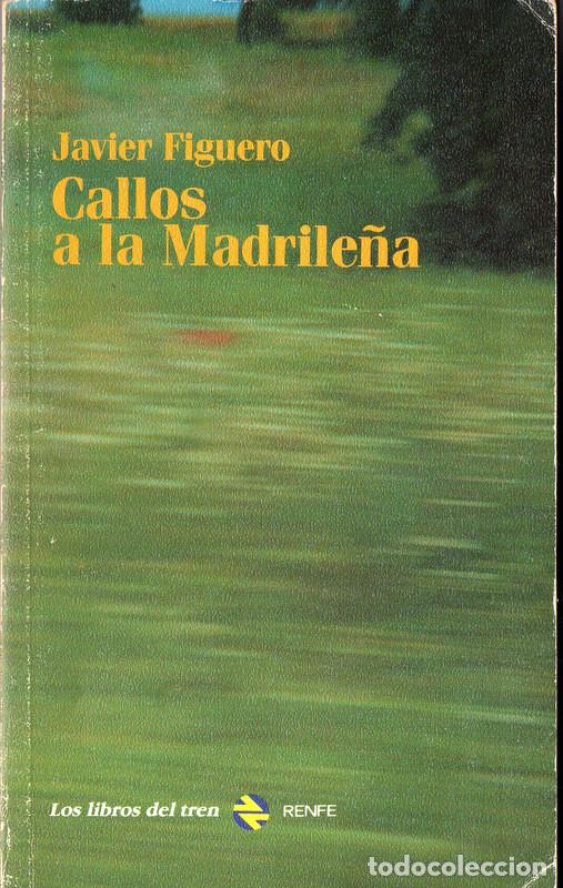 Libros de segunda mano: Callos a la madrile&ntilde;a (Javier Figuero) - Foto 1