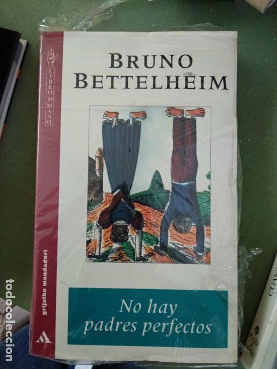 Libros de segunda mano: Bruno Bettelheim: No hay padres perfectos - Foto 1