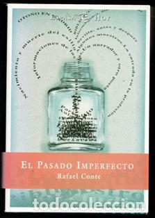 Libros de segunda mano: El pasado imperfecto. Rafael Conte - Foto 1