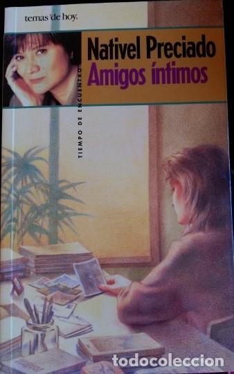 Libros de segunda mano: AMIGOS INTIMOS. - PRECIADO, Nativel. - Foto 1