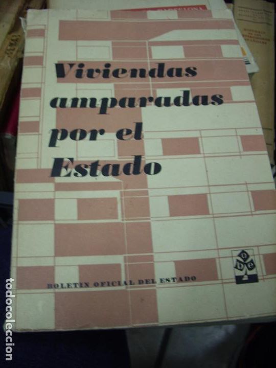 Libri di seconda mano: Viviendas amparadas por el Estado. Edici&oacute;n 1961.L.3858-460