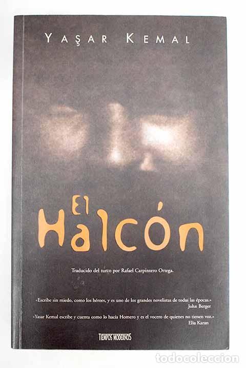 Libros de segunda mano: El Halc&oacute;n. Yasar Kemal - Foto 1