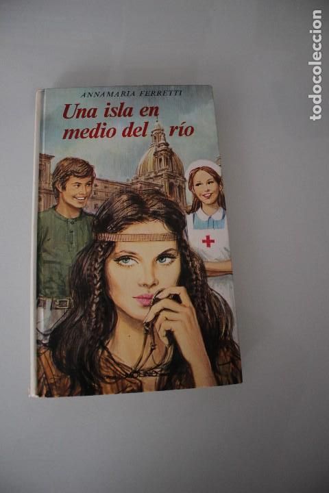 Libri di seconda mano: UNA ISLA EN MEDIO DEL RIO ANNA MARIA FERRETTI