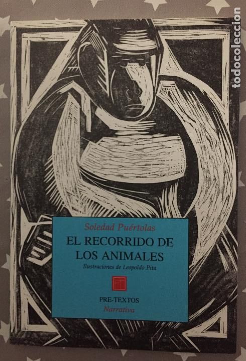 Libros de segunda mano: EL RECORRIDO DE LOS ANIMALES, Soledad Puertolas - Foto 1