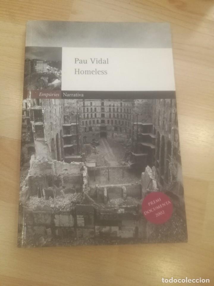 Libros de segunda mano: Homeless. Pau Vidal - Foto 1