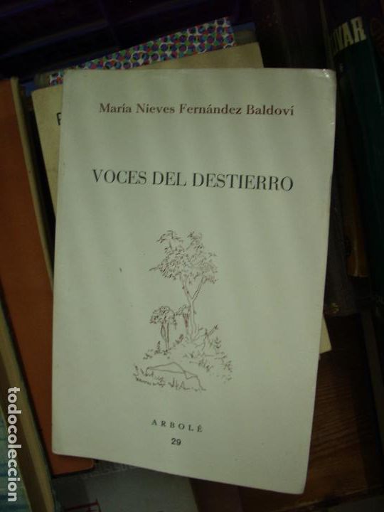 Libri di seconda mano: Voces del destierro, Mar&iacute;a Nieves Fern&aacute;ndez Baldov&iacute;. L.10257-519