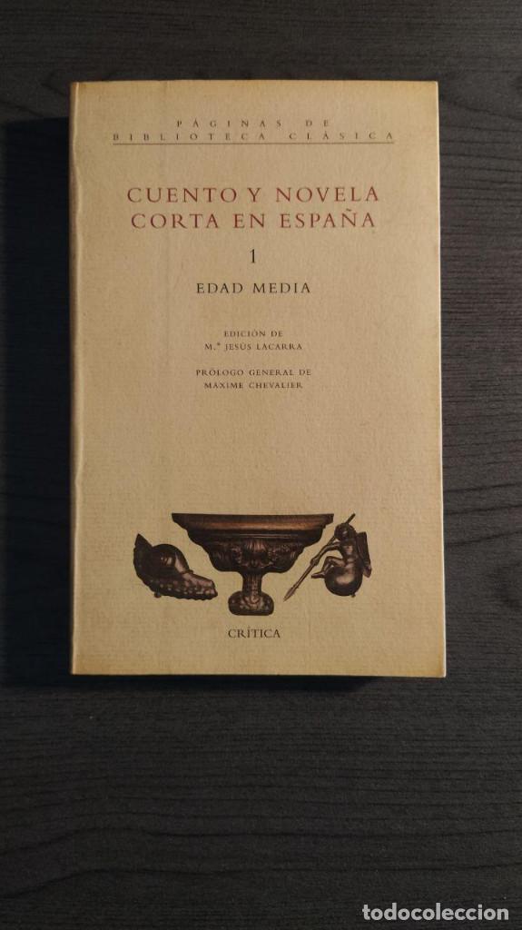 Libros de segunda mano: Cuento y novela corta en Espa&ntilde;a. 1. Edad Media. M&ordf; Jesus Lacarra Critica. 1999
