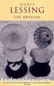 Libros de segunda mano: LAS ABUELAS. DORIS LESSING. EDICIONES B - Foto 1