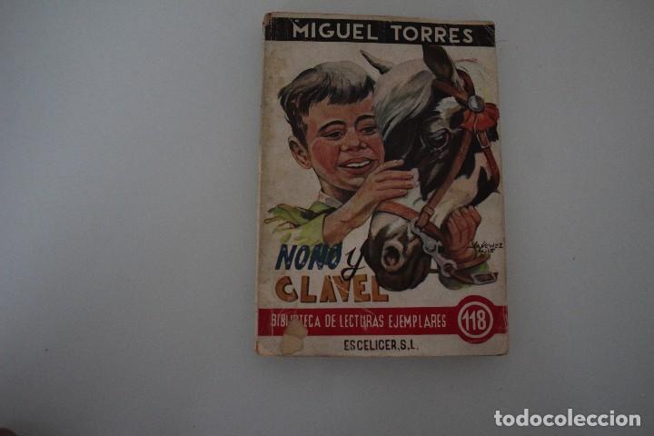 Libros de segunda mano: NONO Y CLAVEL MIGUEL TORRES - Foto 1
