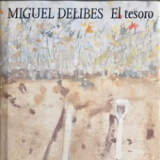 Libros de segunda mano: EL TESORO. MIGUEL DELIBES