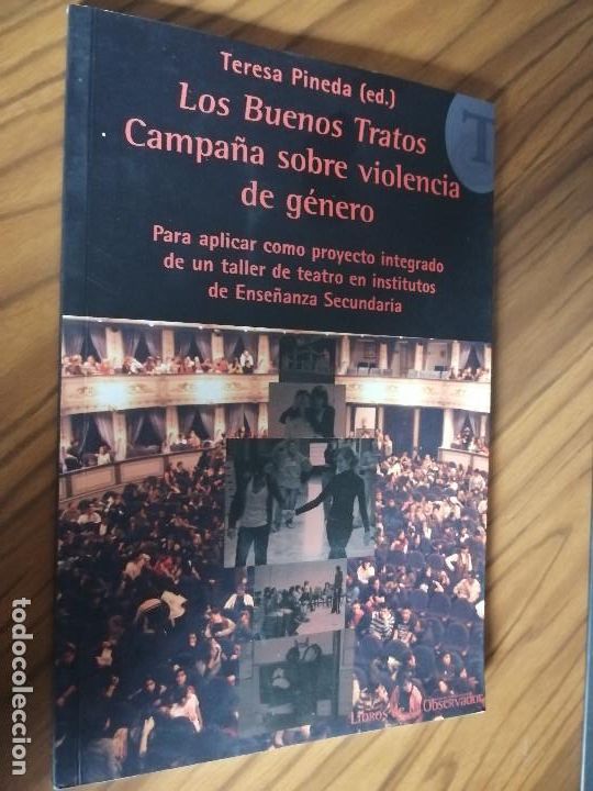 Second hand books: LOS BUENOS TRATOS. CAMPA&Ntilde;A SOBRE VIOLENCIA DE GENERO. TERESA PINEDA. + CD. BUEN ESTADO. DIFICIL