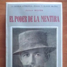 Libros de segunda mano: EL PODER DE LA MENTIRA - JOHAN BOJER . Lote 197142333