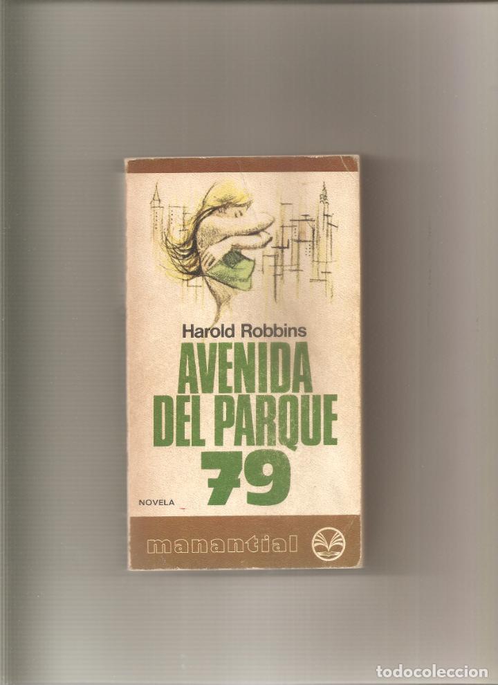 Libros de segunda mano: HAROLD ROBBINS. AVENIDA DEL PARQUE 79 - Foto 1
