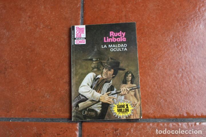 Libros de segunda mano: BOLSILIBROS OESTE N&ordm; 730: LA MALDAD OCULTA; RUDY LINBALE