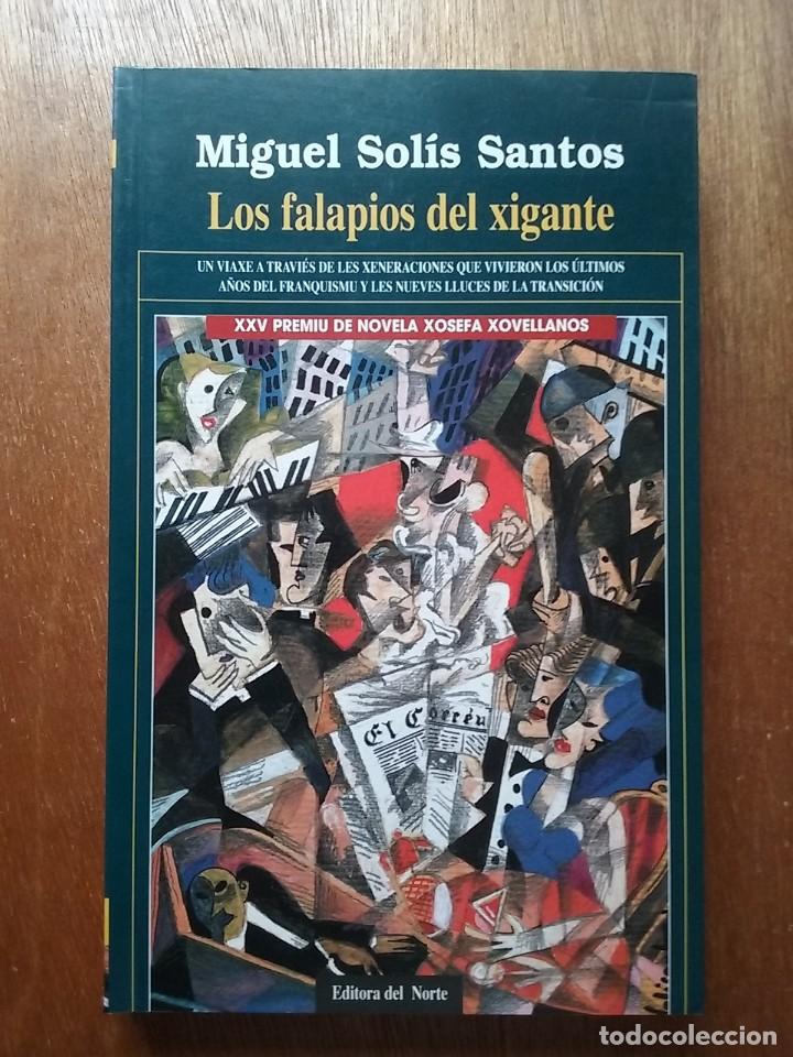 Gebrauchte B&uuml;cher: LOS FALAPIOS DEL XIGANTE, MIGUEL SOLIS SANTOS, EDITORA DEL NORTE, 2005