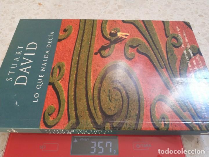 Libros de segunda mano: LO QUE NALDA DECIA.- STUART DAVID - Foto 4