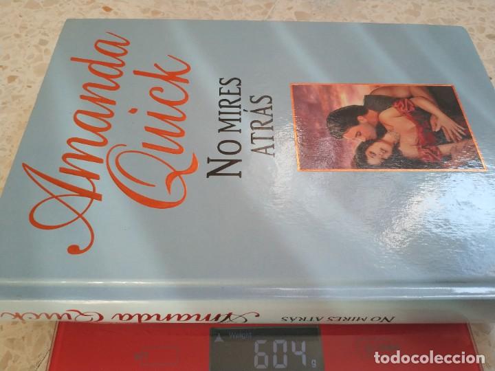 Libros de segunda mano: NO MIRES ATRAS.- AMANDA QUICK - Foto 4