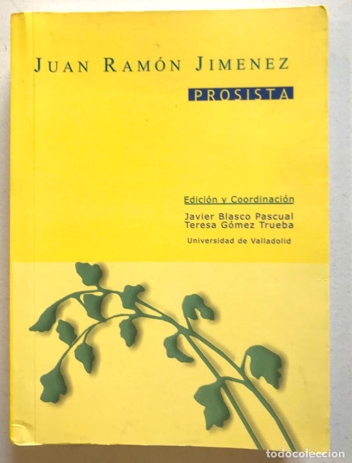 Libros de segunda mano: Juan Ram&oacute;n Jim&eacute;nez, prosista. - Foto 1