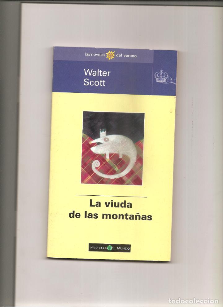 Libros de segunda mano: WALTER SCOTT. LA VIUDA DE LAS MONTA&Ntilde;AS - Foto 1