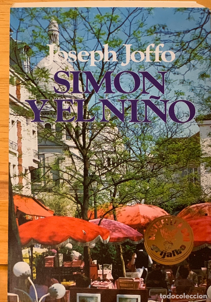 Libros de segunda mano: SIMON Y EL NI&Ntilde;O &middot;&middot;&middot;&middot;&middot;JOSEPH JOFFO - Foto 1