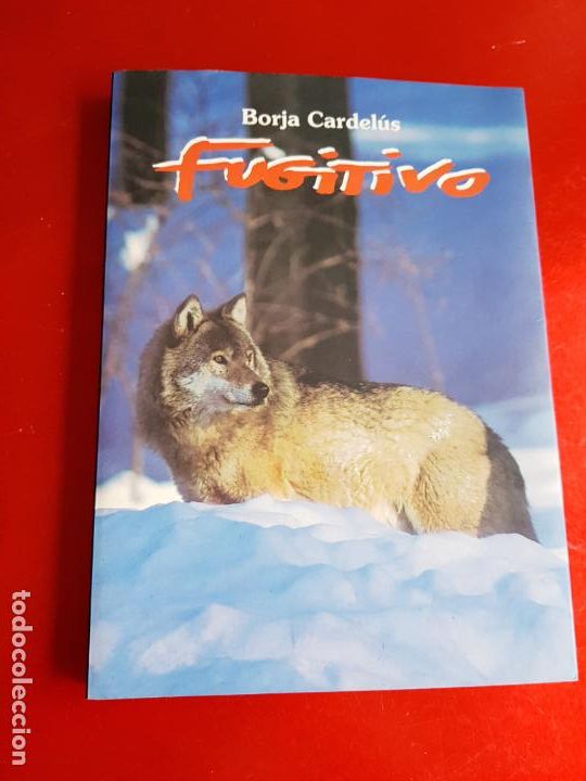 Second hand books: LIBRO-FUGITIVO-BORJA CARDEL&Uacute;S-2&ordf;EDICI&Oacute;N-1994-EXCELENTE-VER FOTOS