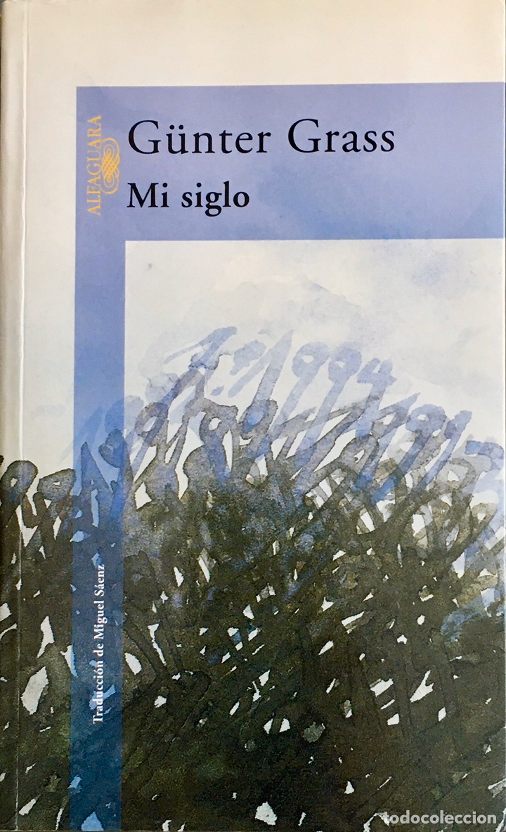 Libros de segunda mano: Mi siglo. Gunter Grass - Foto 1