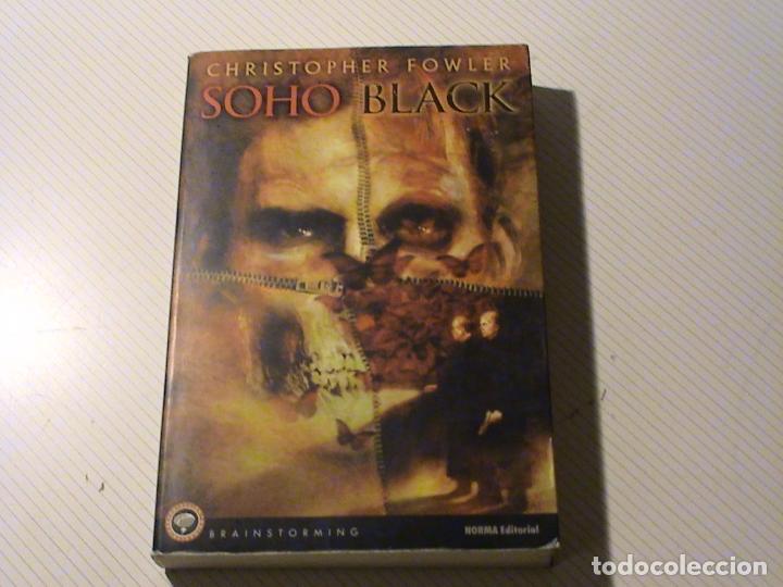 Libros de segunda mano: Soho Black (Christopher Fowler) - Foto 1
