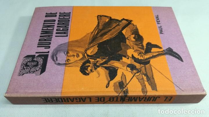 Gebrauchte B&uuml;cher: EL JURAMENTO DE LAGARDERE - PAUL FEVAL	RODEGAR	CJA 156
