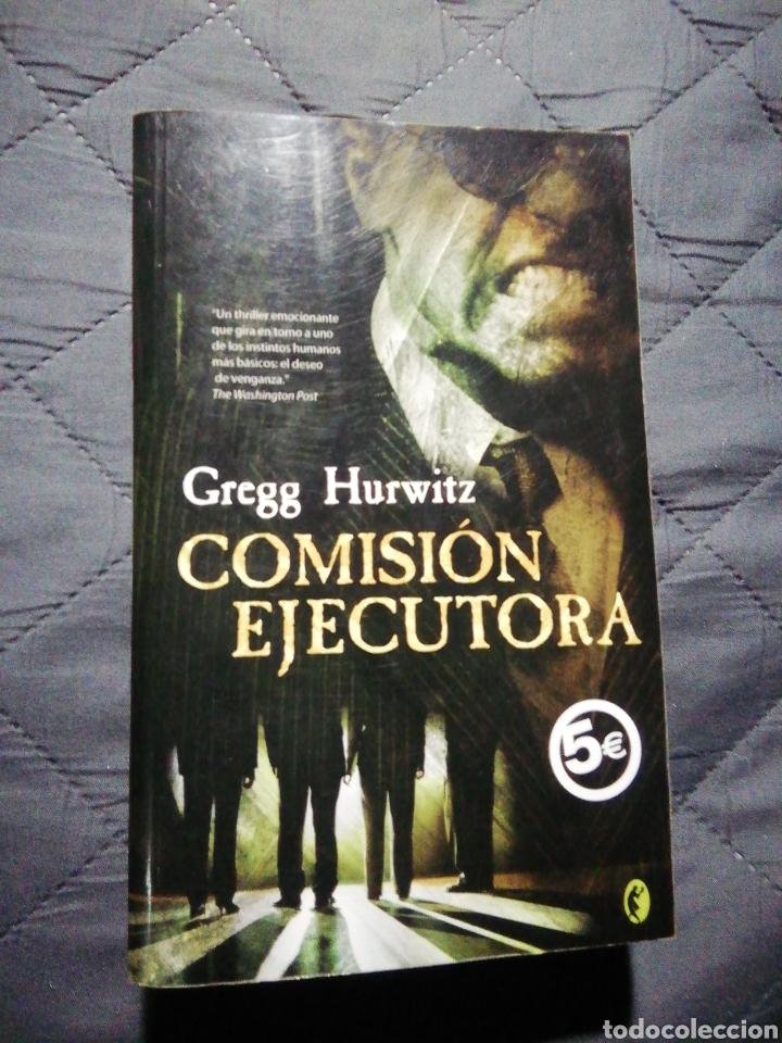 Libros de segunda mano: COMISI&Oacute;N EJECUTORA. GREGG HURWITZ - Foto 1
