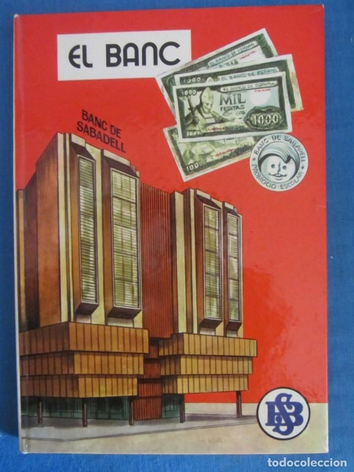Libros de segunda mano: EL BANC. BANC DE SABADELL. 1974 - Foto 1