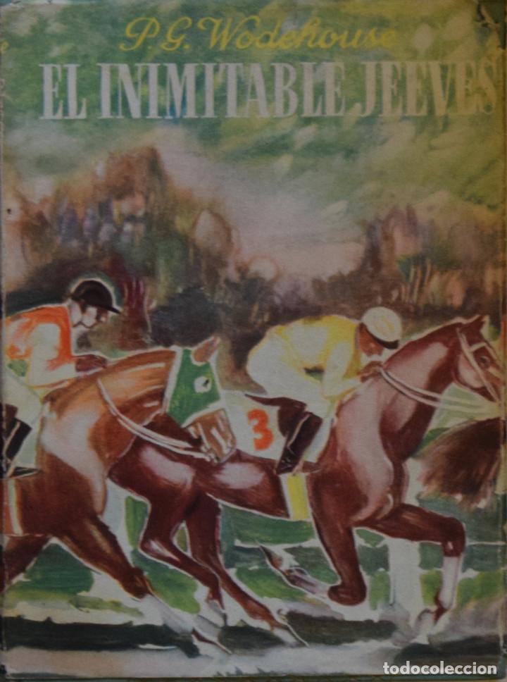 Libros de segunda mano: EL INIMITABLE JEEVES - P. G. WODEHOUSE - Foto 1