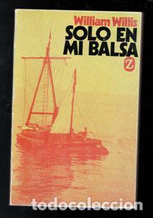 Libros de segunda mano: Solo en mi balsa, William Willis - Foto 1