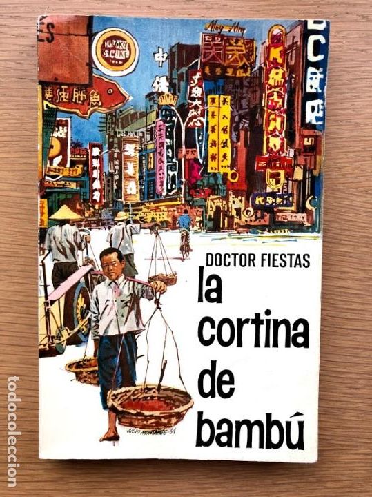 Libros de segunda mano: La cortina de bamb&uacute; / Doctor Fiestas /