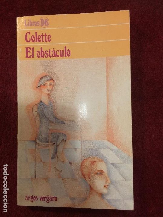 Libros de segunda mano: El obst&aacute;culo &ndash; Colette - Foto 1