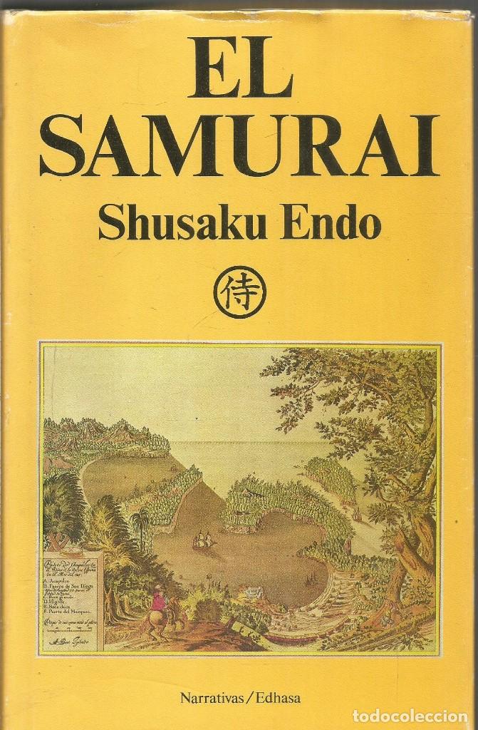 Libros de segunda mano: SHUSAKU ENDO. EL SAMURAI. EDHASA - Foto 1