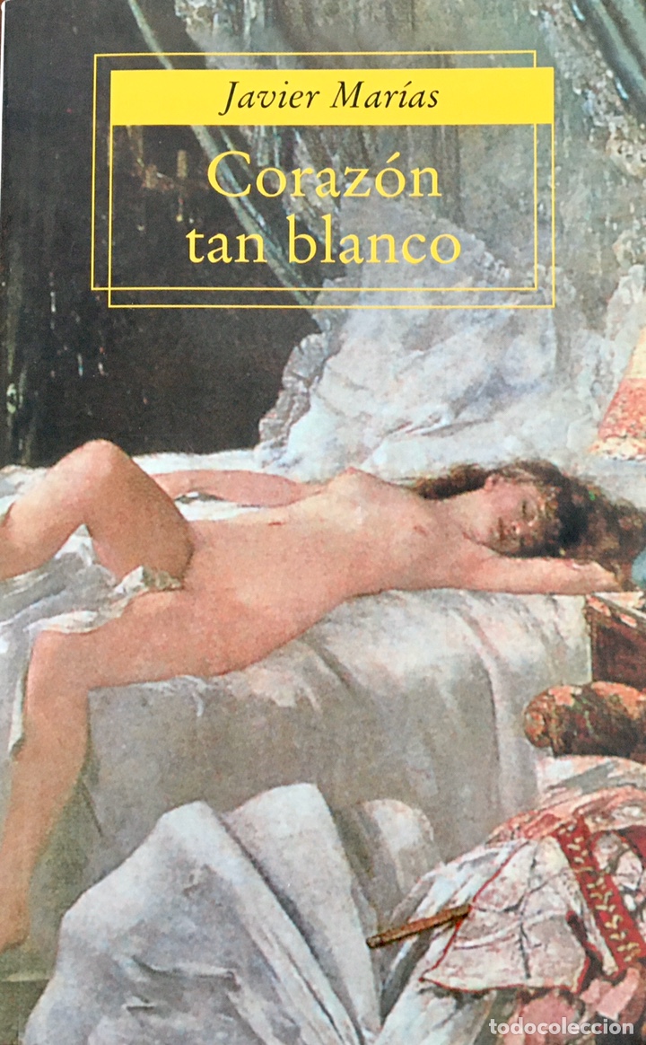 Libros de segunda mano: Coraz&oacute;n tan blanco. Javier Mar&iacute;as - Foto 1