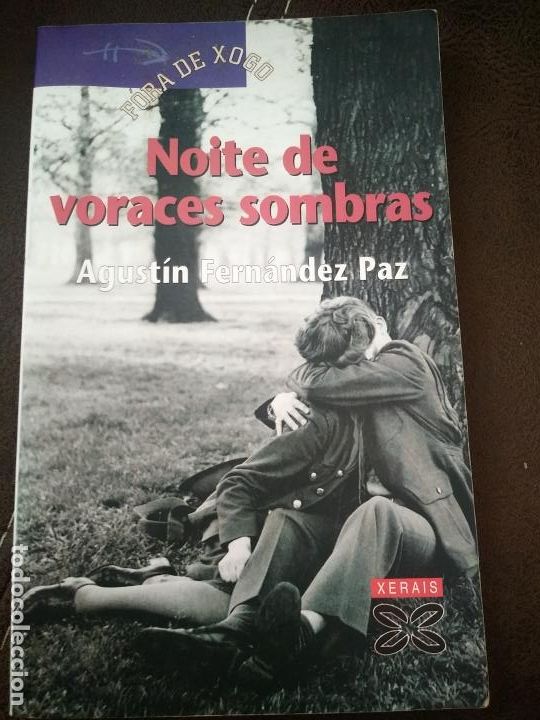 Libros de segunda mano: Libro-Noite de voraces sombras-Agust&iacute;n fern&aacute;ndez Paz-Xerais-Fora de xogo-
