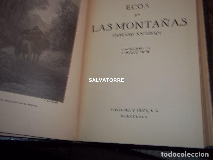 Libros de segunda mano: JOSE ZORRILLA.ECOS DE LAS MONTA&Ntilde;AS.LEYENDAS HISTORICAS.GUSTAVO DORE. EDITORIAL MONTANER Y SIMON.