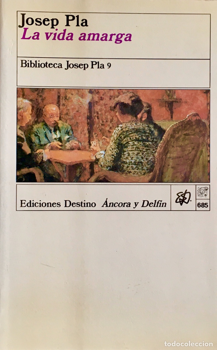 Libros de segunda mano: La vida amarga. Josep Pla - Foto 1