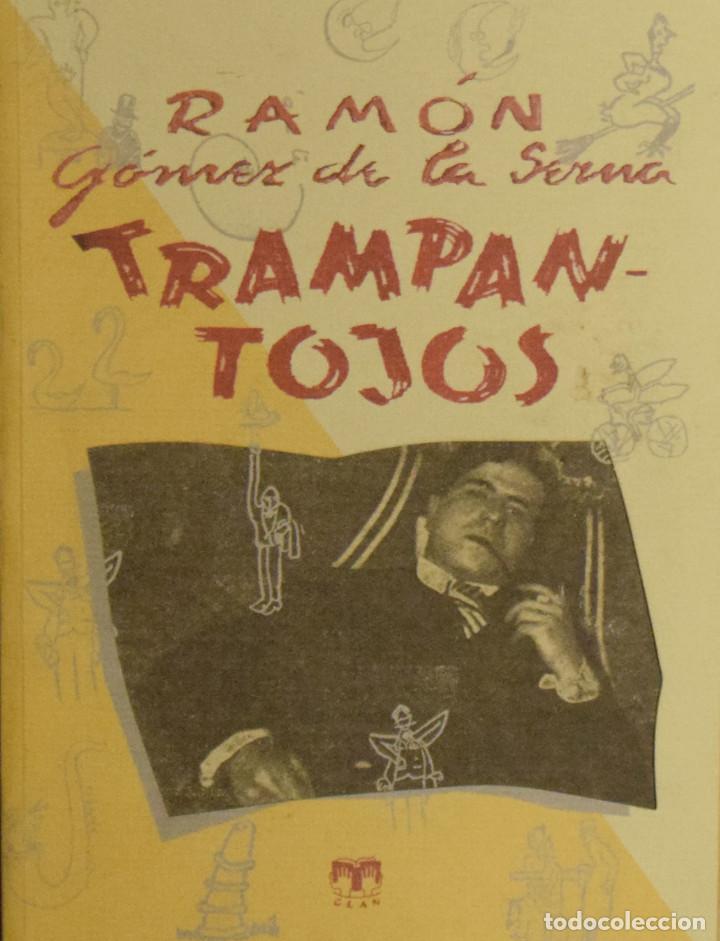 Libros de segunda mano: TRAMPANTOJOS - Ram&oacute;n G&Oacute;MEZ DE LA SERNA - Foto 1