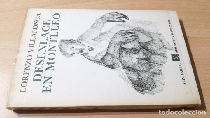 Gebrauchte B&uuml;cher: DESENLACE EN MONTLLEO - LORENZO VILLALONGA - SEIX BARRAL		&Ntilde;402