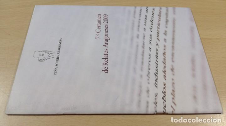 Gebrauchte B&uuml;cher: 7&ordm; CERTAMEN CUENTOS ARAGONES 2009 - PE&Ntilde;A SOLERA ARAGONESA		&Oacute;-201