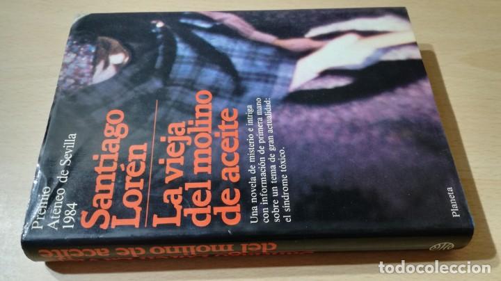 Gebrauchte B&uuml;cher: LA VIEJA DEL MOLINO DE ACEITE - SANTIAGO LOREN - PLANETA		&Oacute;-302