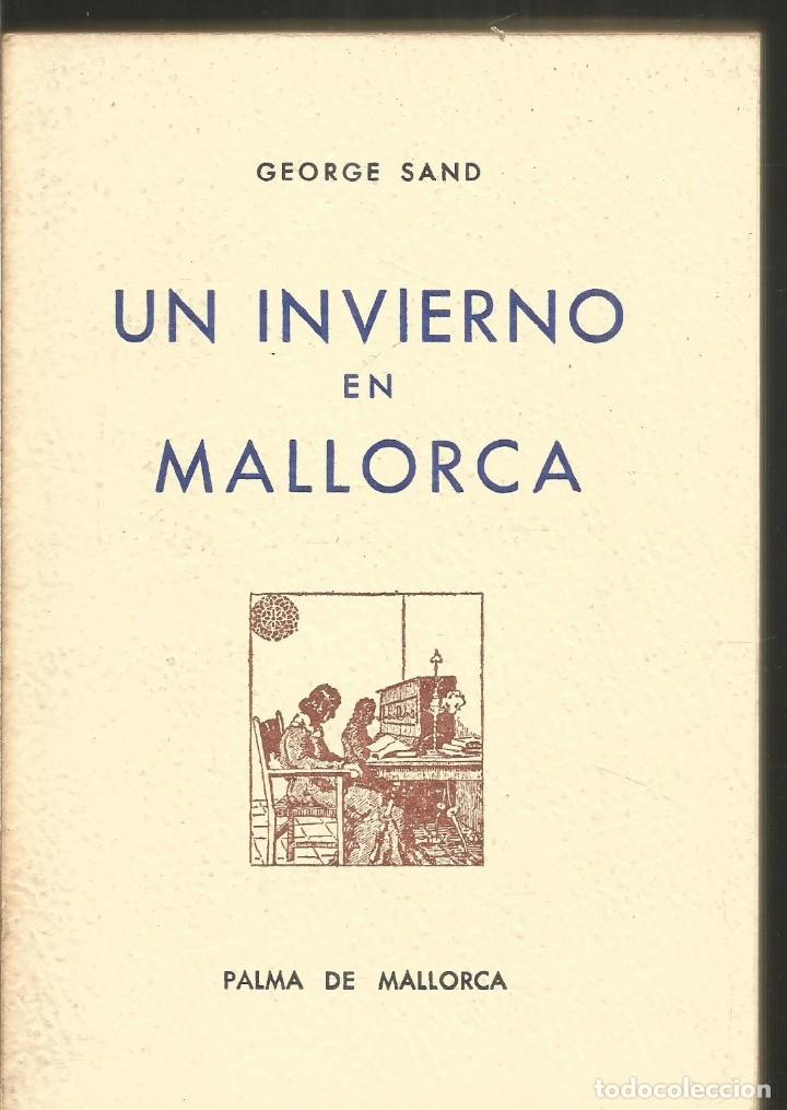 Libros de segunda mano: GEORGE SAND. UN INVIERNO EN MALLORCA. - Foto 1
