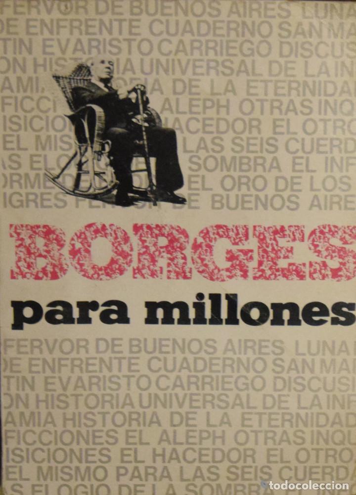 Libros de segunda mano: BORGES PARA MILLONES - Jorge Luis BORGES - Foto 1