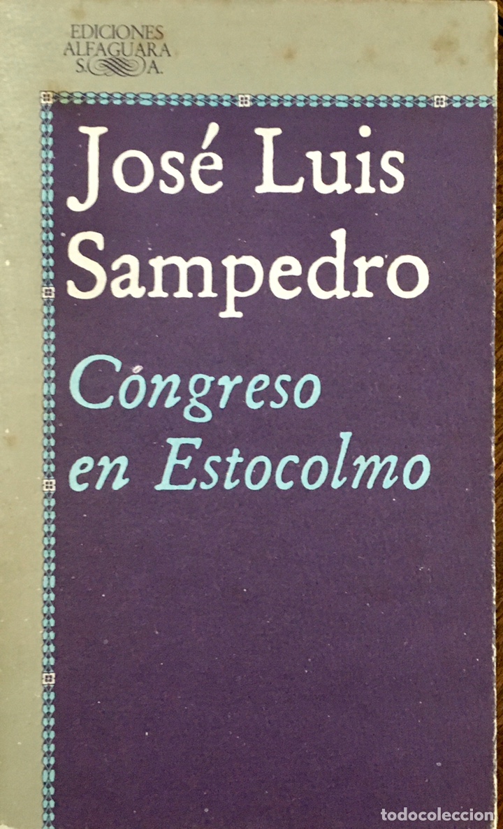 Libros de segunda mano: Congreso en Estocolmo. Jos&eacute; Luis Sampedro - Foto 1