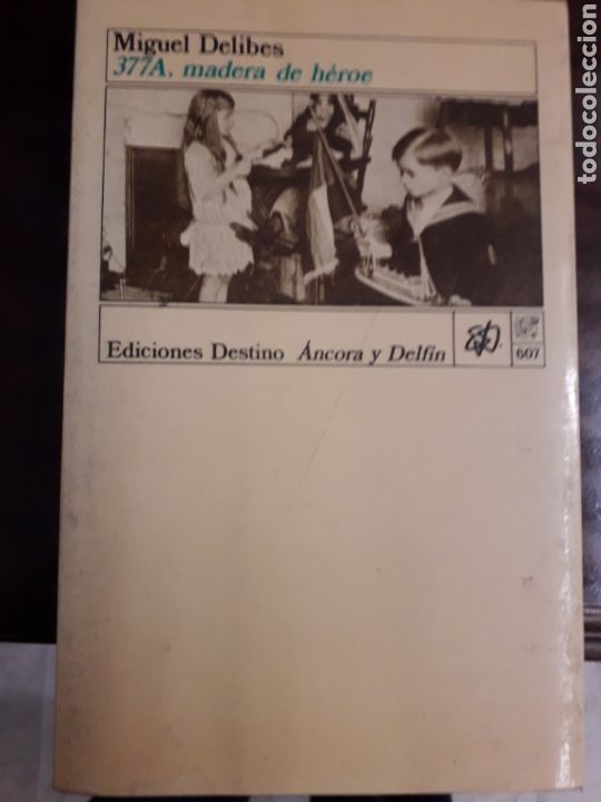 Libros de segunda mano: 377A, MADERA DE H&Eacute;ROE - MIGUEL DELIBES - Foto 1