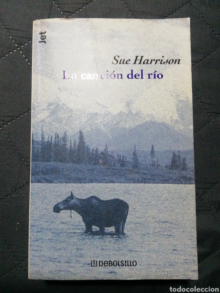 Libros de segunda mano: LA CANCI&Oacute;N DEL R&Iacute;O. SUE HARRISON - Foto 1